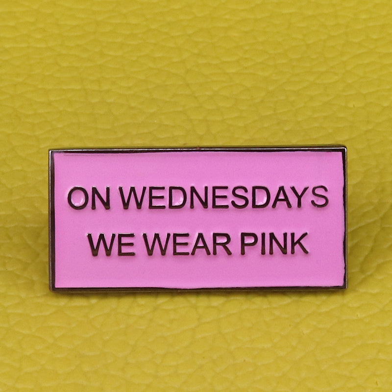 Mean Girls On Wednesdays We Wear Pink Lapel Movie bridesmaid Gift Enamel pin